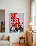 But First, Coffee